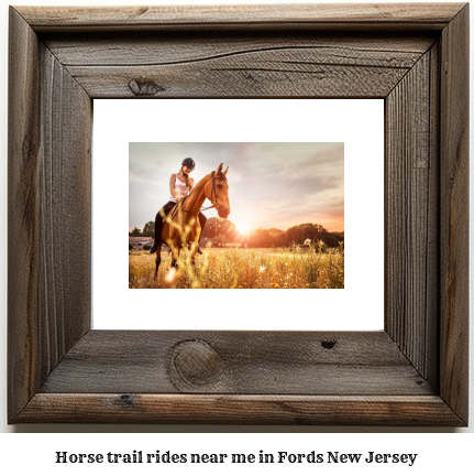 horse trail rides near me in Fords, New Jersey